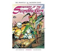 Guice, Butch - Swords of Swashbucklers TPB