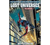 Guice, Butch - The Overstreet Comic Book Price Guide To Lost Universes #2