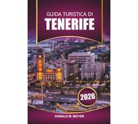 Guida ai viaggi di Tenerife 2026: Scopri le principali attrazioni, le spiagge, il cibo locale e le avventure all'aperto nelle Isole Canarie