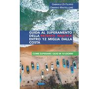 Guida al superamento della patente nautica entro 12 miglia dalla costa: Come superare i quiz in 10 giorni