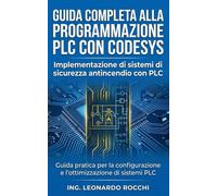 Guida completa alla programmazione PLC con Codesys: Guida pratica per la configurazione e l'ottimizzazione di sistemi PLC