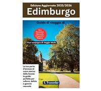Guida di Viaggio a Edimburgo