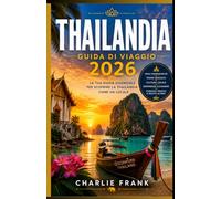 Guida di Viaggio della Thailandia 2026