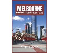 GUIDA DI VIAGGIO DI MELBOURNE 2026-2027