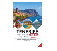 Guida di Viaggio di Tenerife 2026: Esplora l'isola più grande e diversificata delle Canarie