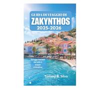 GUIDA DI VIAGGIO DI ZAKYNTHOS 2025-2026: Spiagge baciate dal sole e acque cristalline