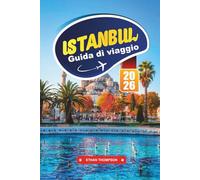 GUIDA DI VIAGGIO ISTANBUL 2026: Viaggia attraverso antichi bazar, moschee iconiche e il fascino senza tempo di due CGERGontinents