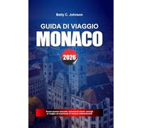 GUIDA DI VIAGGIO MONACO 2026: Scopri gemme nascoste, monumenti storici, consigli di viaggio ed esperienze di vacanza indimenticabili