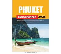 GUIDA DI VIAGGIO PHUKET 2026: Spiagge, tour da un'isola all'altra e locali notturni nel paradiso tropicale della Thailandia