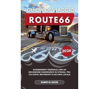 GUIDA DI VIAGGIO ROUTE 66 2026: Suggerimenti essenziali per un escursione panoramico su strada, tra cui soste, ristoranti e cultura locale