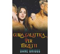Guida Galattica per Terzetti (Salvare Ceraste)