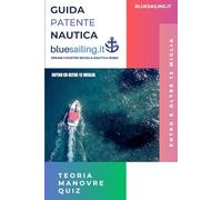 Guida Patente Nautica Bluesailing: Entro e oltre le 12 miglia