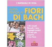 Guida Pratica Ai Fiori Di Bach