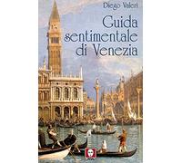 Guida Sentimentale Di Venezia