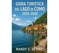 Guida Turistica del Lago di Como 2025-2026