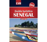 Guida turistica del Senegal 2025: Esplora l'energia vibrante di Dakar, le splendide spiagge, le attività imperdibili e la ricca cultura nel cuore dell'Africa occidentale.