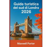 Guida turistica del sud di Londra 2026: Esplora Brixton, Peckham, Greenwich, Clapham, Dulwich e altro ancora: il compagno di viaggio Insider 2026 di South London
