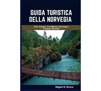 Guida turistica della Norvegia 2025: un tour a piedi autoguidato per esperienze soddisfacenti nella tua avventura alla scoperta della terra del sole di mezzanotte (6 passeggiate-120 fermate)