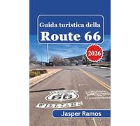 Guida turistica della Route 66 2026: Una tabella di marcia pratica per esplorare il panorama storico e culturale