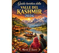 Guida turistica della valle del Kashmir 2026