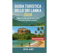 GUIDA TURISTICA DELLO SRI LANKA 2026