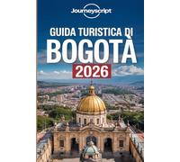 Guida turistica di Bogotà 2026: Segreti d'alta quota per viaggiatori esperti