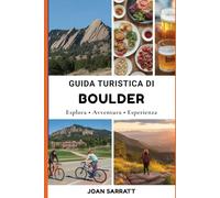 Guida turistica di Boulder: Esplora • Avventura • Esperienza