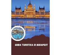 Guida turistica di Budapest