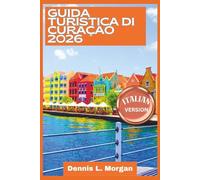 Guida turistica di Curaçao 2026