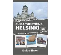 Guida turistica di Helsinki 2026: Esplora sentieri costieri, approfondimenti sui quartieri, attrazioni culturali e idee di itinerari intelligenti per visite brevi o prolungate