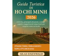 Guida Turistica di Ho Chi Minh 2026: Attività, principali attrazioni, consigli segreti e suggerimenti importanti per scoprire come un locale