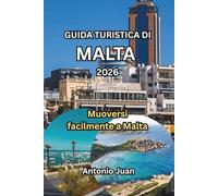 GUIDA TURISTICA DI MALTA 2026: Muoversi facilmente a Malta