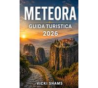 GUIDA TURISTICA DI METEORA 2026