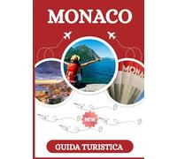 GUIDA TURISTICA DI MONACO 2026