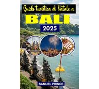 Guida turistica di Natale a Bali: Abbraccia la magia, il cibo, la cultura e i festeggiamenti dell'isola per una vacanza indimenticabile