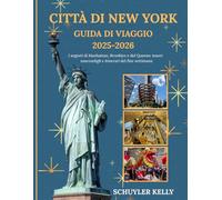 Guida turistica di New York City 2025-2026: Scopri i segreti di Manhattan, Brooklyn e Queens con gemme nascoste e itinerari del fine settimana