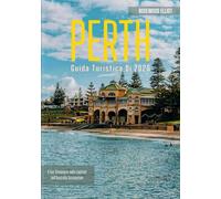 GUIDA TURISTICA DI PERTH 2026