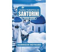 Guida turistica di Santorini 2025-2026: Scopri attrazioni imperdibili, esperienze locali e consigli di esperti per una fuga indimenticabile