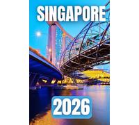 GUIDA TURISTICA DI SINGAPORE 2026