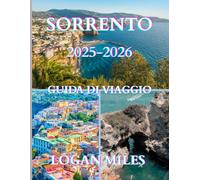 Guida turistica di Sorrento 2025-2026: Esplora Sorrento 2025-2026: attrazioni, gite di un giorno ed esperienze locali