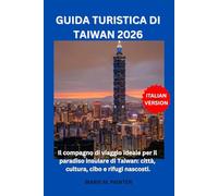 GUIDA TURISTICA DI TAIWAN 2026
