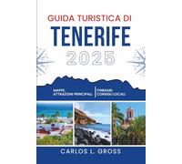 GUIDA TURISTICA DI TENERIFE 2025: Storie tra le fermate