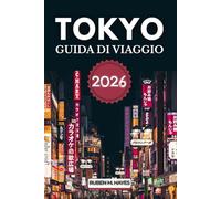 Guida turistica di Tokyo 2026