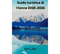 Guida turistica di Vienna 2025-2026