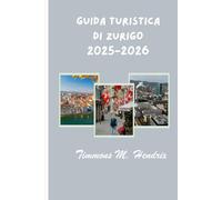 Guida turistica di Zurigo 2025-2026