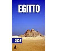 GUIDA TURISTICA EGITTO 2026