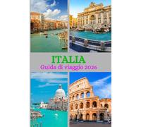 Guida turistica Italia 2026