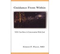 Guidance from Within: You Can Have a Conversation With God