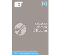 Guidance Note 1: Selection & Erection (Electrical Regulations)