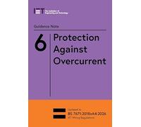Guidance Note 6: Protection Against Overcurrent (Electrical Regulations)